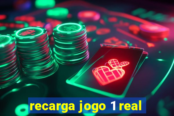 recarga jogo 1 real